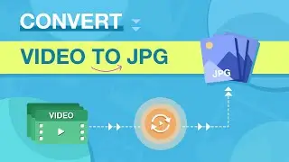 How to Convert a Video to JPG/JPEG Images | Beginner Friendly & High Quality