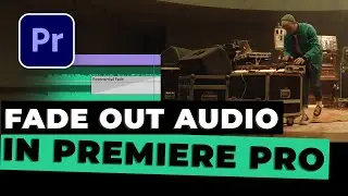 How to Fade Out Audio in Premiere Pro | QUICKTIP Tutorial