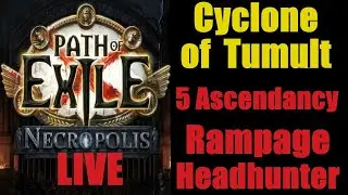 Cyclone of Tumult Slayer - 5 Ascendancy Rampage Immortal? - Path of Exile Necropolis PoE 3.24 - Live