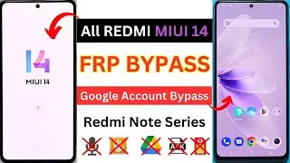 -New MIUI 14 All Redmi FRP Bypass 2024 [Without PC] Redmi Note Series Google Account ✅ Unlock Gmail!