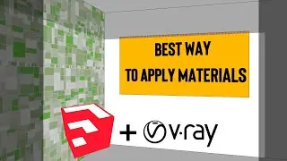 Best Way to Apply Materials  | V-Ray Next For Sketchup