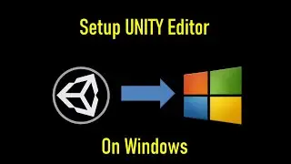 How to Install Unity Editor on Windows