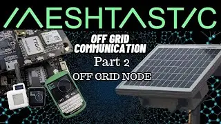 Meshtastic Offgrid Kommunikation Teil 2 Das Offgrid Node