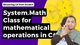 Exploring System.Math Class in C# | Your Go-To Toolbox for Mathematical Calculations