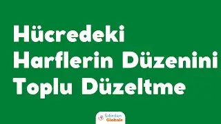 Google Sheets Üzerinde Hücrelerin Baş Harflerin / Tüm Harflerini Büyütme