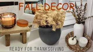 FALL DECOR!! FINISHING TOUCHES IN TIME FOR THANKSGIVING!