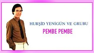 Hurşid Yenigün ve Grubu - Pembe Pembe / Yenigün Plak