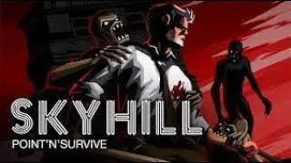 [Skyhill] [PS5] [⁴ᴷ⁶⁰] [Полное прохождение] [Часть 1]