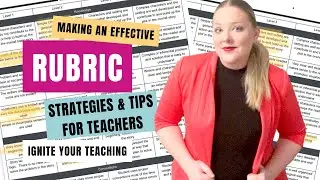 Making an Effective Rubric: Strategies and Tips