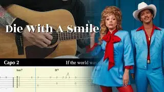 Die With A Smile - Lady Gaga, Bruno Mars - Fingerstyle Guitar TAB Tutorial