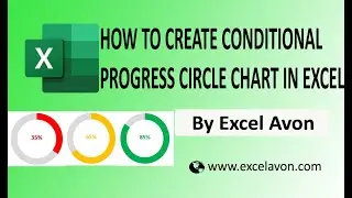 How to create Conditional Progress Chart in Excel