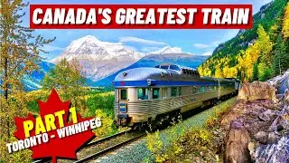 VIA Rail “The Canadian” | (Part 1/2: Toronto - Vancouver)