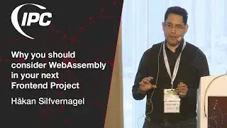 Why you should consider WebAssembly in your next Frontend Project | Håkan Silfvernagel