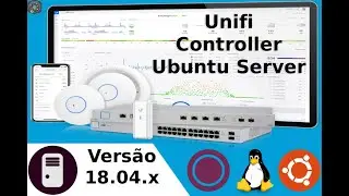 📡 COMO instalar o UNIFI CONTROLLER no GNU/Linux Ubuntu 18.04.x LTS