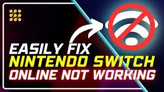 How to Fix Nintendo Switch Online Not Working: Easy Solutions & Tips