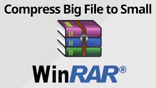 How To Compress Big File To Small Size Using WinRAR || Highly Compress File Size using WinRAR