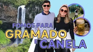 GRAMADO E CANELA - PARTE 1