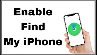 Track Your iPhone with Ease: Enabling Find My iPhone for Enhanced Security.