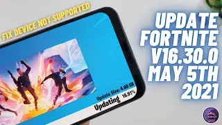 Download Fortnite Apk V16.30.0 May 5th 2021 Version fix device not supported for android devices