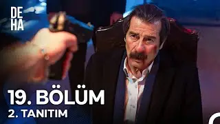 Deha 19. Bölüm 2. Tanıtım - 