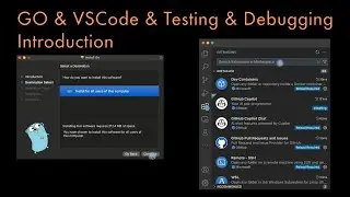 Go & VSCode & Testing & Debugging Introduction