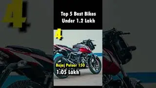 Top 5 Best Bikes Under 1.2 Lakh