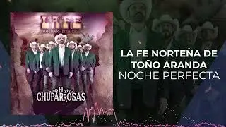 La Fe Norteña - Noche Perfecta (2022)