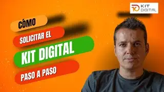 Cómo SOLICITAR el KIT DIGITAL Paso a Paso