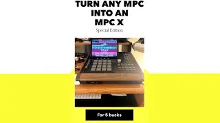 Turn any Akai MPC into an MPC X SE for 5 bucks