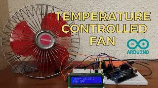 Temperature Controlled Fan using Arduino