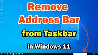 How to Remove Address Bar from Taskbar in Windows 10 PC or Laptop