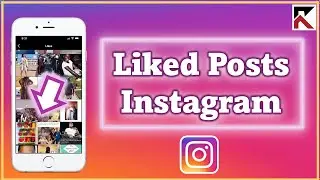 How To Find Liked Posts Instagram | See Posts You Liked On Instagram