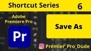 How to Save As a Project in Adobe Premiere Pro 2020 | Save as a Project | Premier Pro Dude