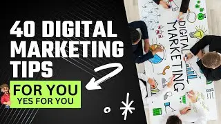 40 Digital Marketing Strategies and Tips for Small Business