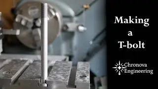 Machining a T-bolt on a Myford Super 7