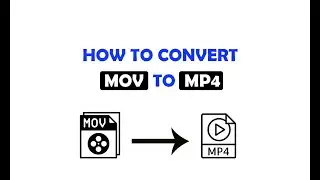 How to convert MOV to MP4 - Easy Method