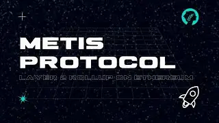 High Potential Ethereum Layer 2 Network | Metis Protocol Overview