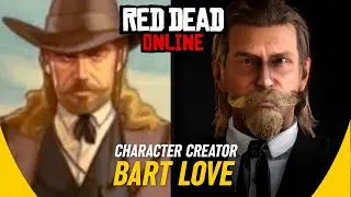 BART LOVE: Character Creator (Legendary Gunslinger) RDR2