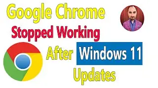 Google Chrome Stopped working after Windows 11 updates | Windows 11 Updates