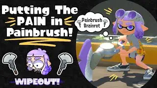 Putting The PAIN in Painbrush!