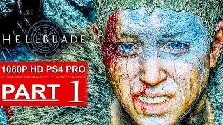 HELLBLADE SENUAS SACRIFICE Gameplay Walkthrough Part 1 [1080p HD PS4 PRO] - No Commentary