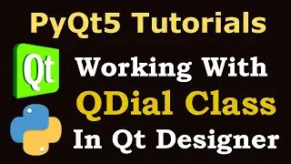 PyQt5 Tutorial  - Working with QDial class