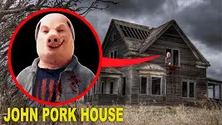 If you see John Pork house in the Village, run ! I Broke in to John Pork House !