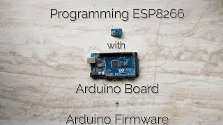 Most easiest & simple way to program ESP8266 01 Module via Arduino Firmware | ESP8266 projects