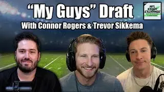 My Guys Draft With @NFLStockExchange (Connor Rogers & Trevor Sikkema)