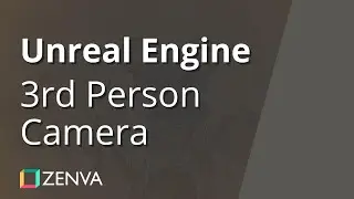 Creating a 3rd Person Camera in the Unreal Engine