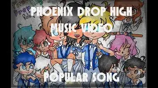 | Popular Song | Aphmau Phoenix Drop High Music Video |