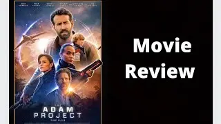 The Adam Project Movie Review