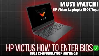 HP VICTUS 15 Bios Key ★ How To Enter Bios (UEFI) Settings / HP Victus Laptopta BIOS Tuşu