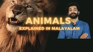 Animals | Explained in Malayalam